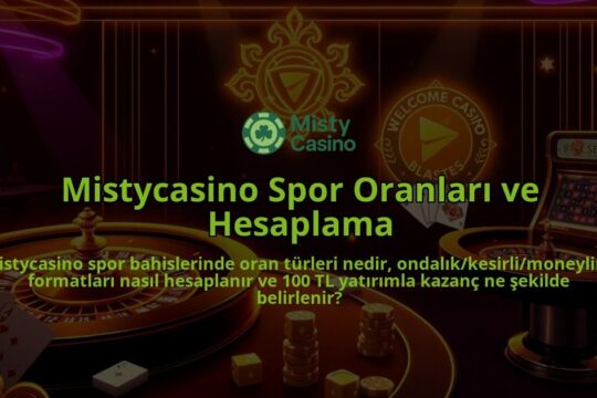 Mistycasino-Spor-Oranlari-ve-Hesaplama-overlay-1786747642.jpg